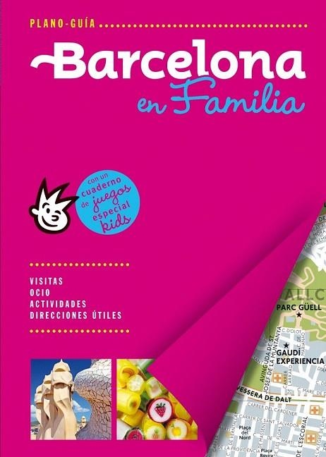 BARCELONA EN FAMILIA GUIAS SIN FRONTERAS 2015 | 9788466655668 | AUTORES GALLIMARD | Llibreria La Gralla | Llibreria online de Granollers
