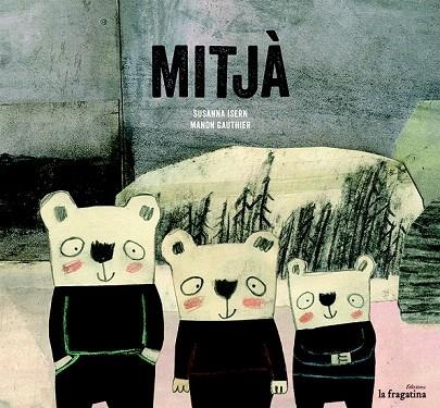 MITJA | 9788416226351 | ISERN IÑIGO, SUSANNA / GAUTHIER, MANON | Llibreria La Gralla | Librería online de Granollers