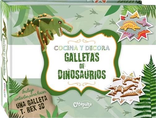 GALLETAS DE DINOSAURIOS | 9789876373418 | CATAPULTA JUNIOR | Llibreria La Gralla | Librería online de Granollers