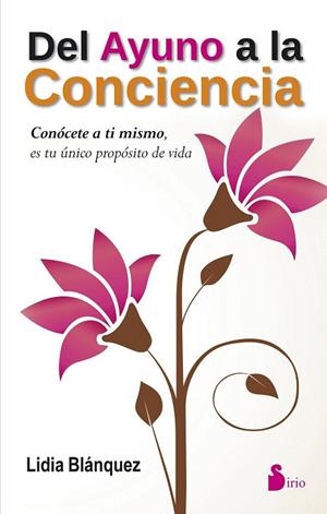 DEL AYUNO A LA CONCIENCIA | 9788416233533 | BLÁNQUEZ, LIDIA | Llibreria La Gralla | Librería online de Granollers