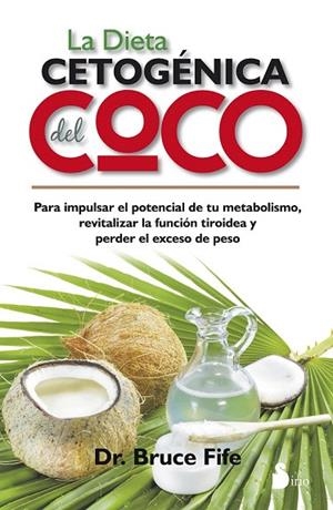 DIETA CETOGENICA DEL COCO, LA | 9788416233359 | FIFE, DR. BRUCE | Llibreria La Gralla | Librería online de Granollers
