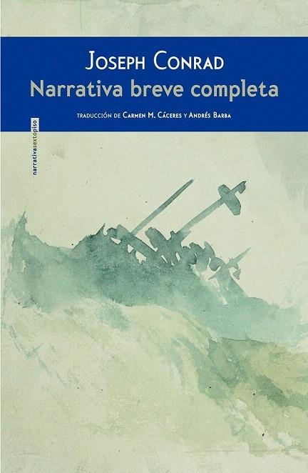 NARRATIVA BREVE COMPLETA | 9788415601920 | CONRAD, JOSEPH | Llibreria La Gralla | Librería online de Granollers