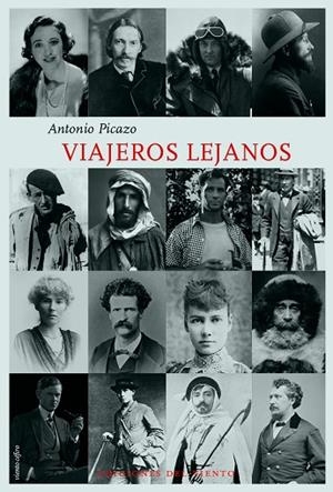 VIAJEROS LEJANOS | 9788415374787 | PICAZO, ANTONIO | Llibreria La Gralla | Llibreria online de Granollers