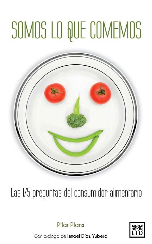 SOMOS LO QUE COMEMOS | 9788483569740 | PLANS ÁLVAREZ, PILAR | Llibreria La Gralla | Librería online de Granollers