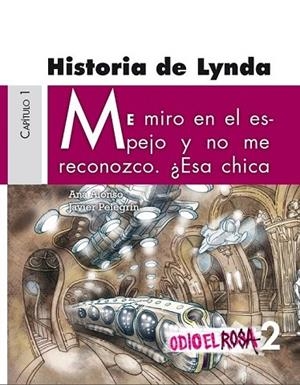 HISTORIA DE LYNDA, CAPÍTULO 1 | 9788467380699 | ALONSO, ANA / PELEGRÍN, JAVIER | Llibreria La Gralla | Librería online de Granollers