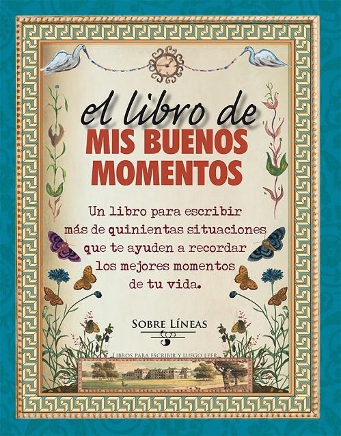 LIBRO DE MIS BUENOS MOMENTOS, EL  | 9788416192397 | GARCIA ESTRADA, MAENA | Llibreria La Gralla | Llibreria online de Granollers