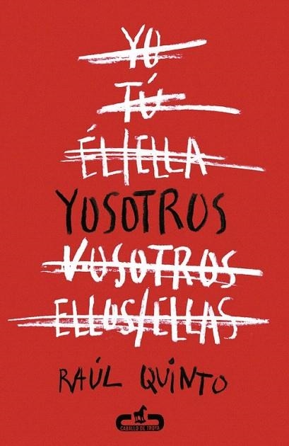 YOSOTROS | 9788415451518 | QUINTO, RAUL | Llibreria La Gralla | Librería online de Granollers