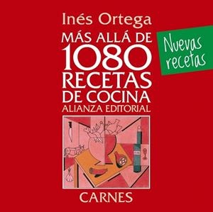 MAS ALLA DE 1080 RECETAS DE COCINA. CARNES | 9788420699110 | ORTEGA, INES | Llibreria La Gralla | Llibreria online de Granollers