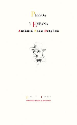 PESSOA Y ESPAÑA | 9788415894865 | SAEZ DELGADO, ANTONIO | Llibreria La Gralla | Librería online de Granollers