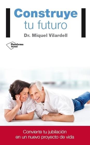 CONSTRUYE TU FUTURO | 9788416429141 | VILARDELL TARRES, MIQUEL | Llibreria La Gralla | Librería online de Granollers