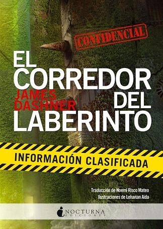 CORREDOR DEL LABERINTO. INFORMACION CLASIFICADA  | 9788494335433 | DASHNER, JAMES | Llibreria La Gralla | Llibreria online de Granollers