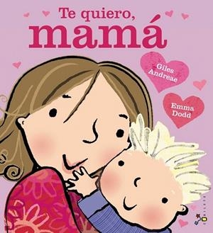 TE QUIERO, MAMÁ | 9788469603307 | ANDREAE, GILES | Llibreria La Gralla | Librería online de Granollers