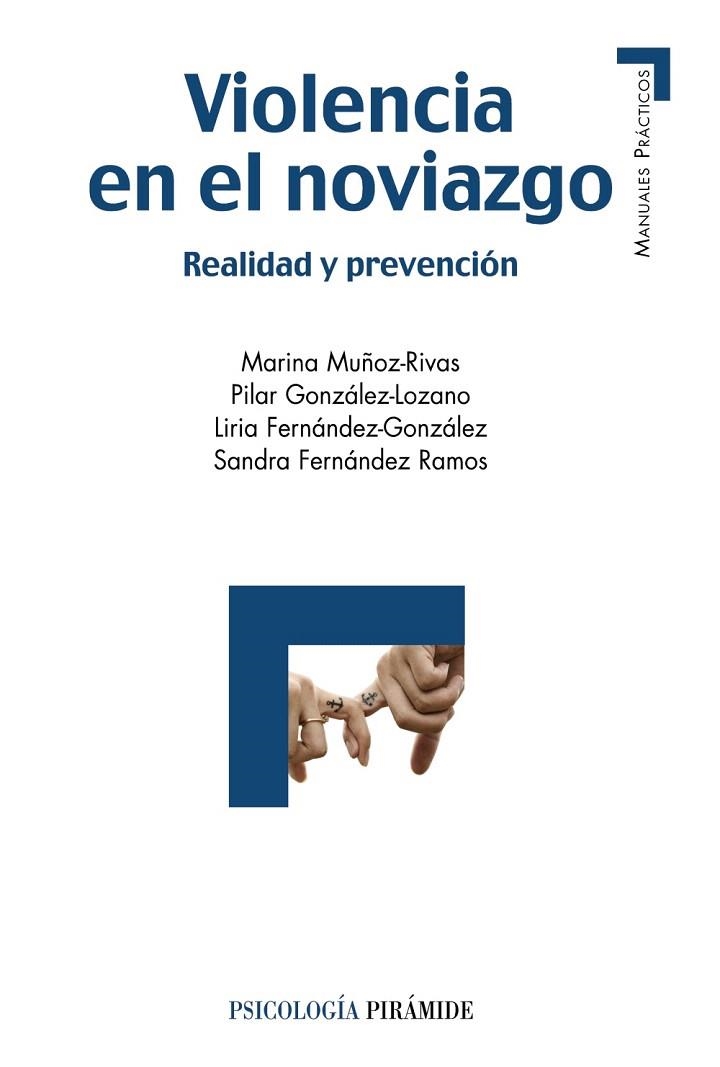 VIOLENCIA EN EL NOVIAZGO | 9788436833300 | MUÑOZ- RIVAS, MARINA/GONZÁLEZ- LOZANO, PILAR/FERNÁNDEZ- GONZÁLEZ, LIRIA/FERNÁNDEZ- RAMOS, SANDRA | Llibreria La Gralla | Librería online de Granollers