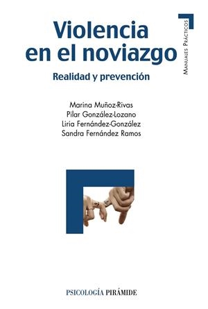 VIOLENCIA EN EL NOVIAZGO | 9788436833300 | MUÑOZ- RIVAS, MARINA/GONZÁLEZ- LOZANO, PILAR/FERNÁNDEZ- GONZÁLEZ, LIRIA/FERNÁNDEZ- RAMOS, SANDRA | Llibreria La Gralla | Llibreria online de Granollers