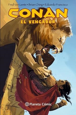 CONAN EL VENGADOR | 9788416244454 | LENTE, FRED VAN / CHING, BRIAN / FRANCISCO, EDUARDO | Llibreria La Gralla | Librería online de Granollers