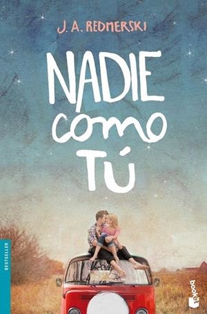 NADIE COMO TÚ (BOLSILLO) | 9788408140429 | REDMERSKI, J.A. | Llibreria La Gralla | Llibreria online de Granollers