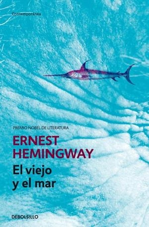 VIEJO Y EL MAR, EL (BOLSILLO) | 9788499897677 | HEMINGWAY, ERNEST | Llibreria La Gralla | Llibreria online de Granollers