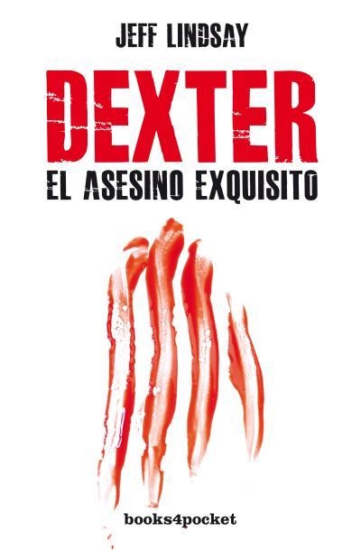 DEXTER, EL ASESINO EXQUISITO (BOSILLO) | 9788415870593 | LINDSAY, JEFF | Llibreria La Gralla | Llibreria online de Granollers