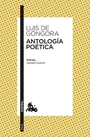 ANTOLOGÍA POÉTICA GONGORA | 9788408133636 | GÓNGORA, LUIS DE | Llibreria La Gralla | Llibreria online de Granollers