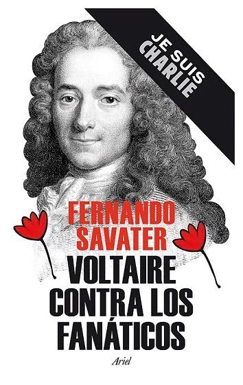 VOLTAIRE CONTRA LOS FANÁTICOS | 9788434422346 | SAVATER, FERNANDO | Llibreria La Gralla | Llibreria online de Granollers