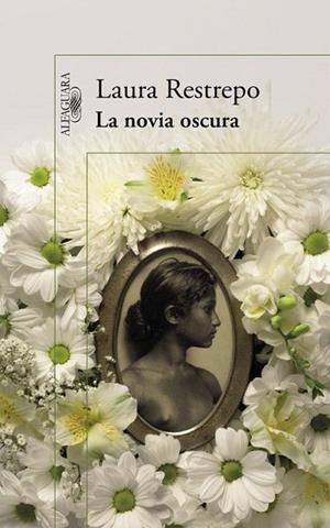 NOVIA OSCURA, LA | 9788420419244 | RESTREPO, LAURA | Llibreria La Gralla | Llibreria online de Granollers