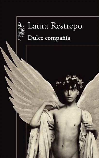 DULCE COMPAÑÍA | 9788420419251 | RESTREPO, LAURA | Llibreria La Gralla | Librería online de Granollers