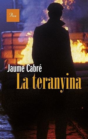 TERANYINA, LA | 9788475885766 | CABRÉ, JAUME | Llibreria La Gralla | Librería online de Granollers
