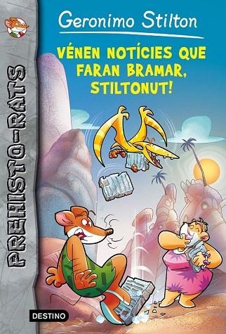 VENEN NOTICIES QUE FARAN BRAMAR | 9788490578247 | GERONIMO STILTON | Llibreria La Gralla | Llibreria online de Granollers