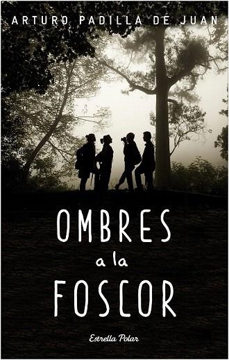 OMBRES A LA FOSCOR | 9788490578650 | PADILLA, ARTURO | Llibreria La Gralla | Llibreria online de Granollers