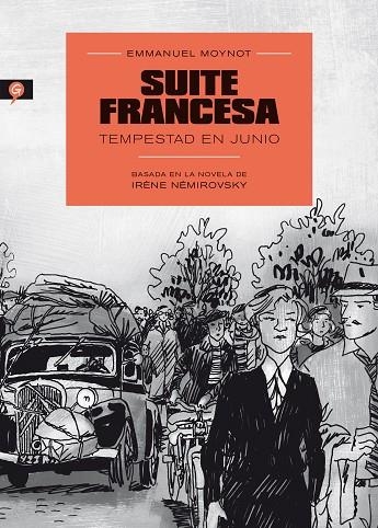 SUITE FRANCESA. TEMPESTAD EN JUNIO | 9788416131150 | NÉMIROVSKY, IRÈNE/MOYNOT, EMMANUEL | Llibreria La Gralla | Llibreria online de Granollers