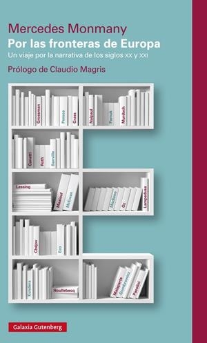 POR LAS FRONTERAS DE EUROPA | 9788415863892 | MONMANY, MERCEDES | Llibreria La Gralla | Llibreria online de Granollers