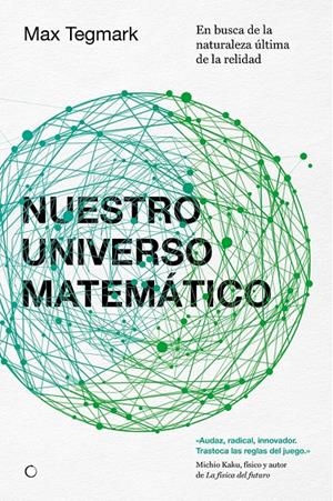 NUESTRO UNIVERSO MATEMÁTICO | 9788494107603 | TEGMARK, MAX | Llibreria La Gralla | Llibreria online de Granollers