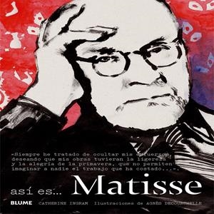 AS¡ ES  MATISSE | 9788498018202 | INGRAM, CATHERINE/DECOURCHELLE, AGNÈS | Llibreria La Gralla | Llibreria online de Granollers