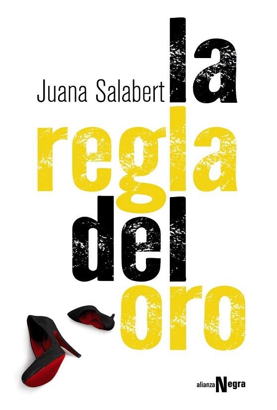 REGLA DEL ORO, LA | 9788491040057 | SALABERT, JUANA | Llibreria La Gralla | Llibreria online de Granollers