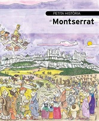 PETITA HISTÒRIA DE MONTSERRAT | 9788499790596 | AINAUD DE LASARTE, JOSEP M. | Llibreria La Gralla | Librería online de Granollers