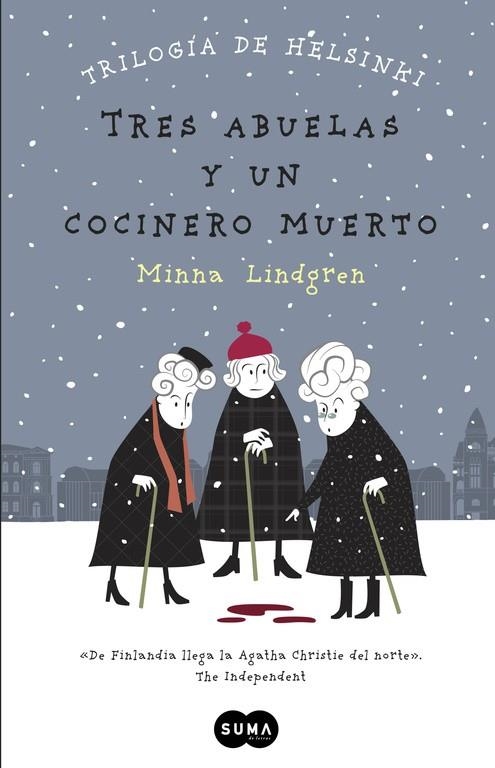 TRES ABUELAS Y UN COCINERO MUERTO | 9788483657911 | LINDGREN, MINNA | Llibreria La Gralla | Llibreria online de Granollers