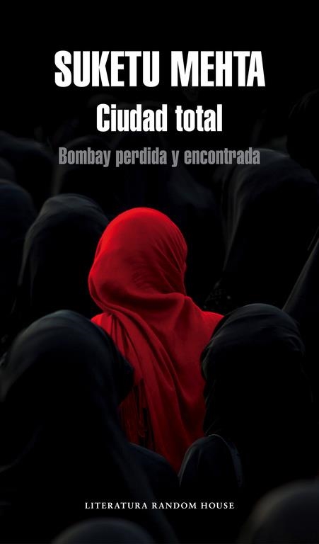 CIUDAD TOTAL | 9788439729457 | MEHTA, SUKETU | Llibreria La Gralla | Llibreria online de Granollers