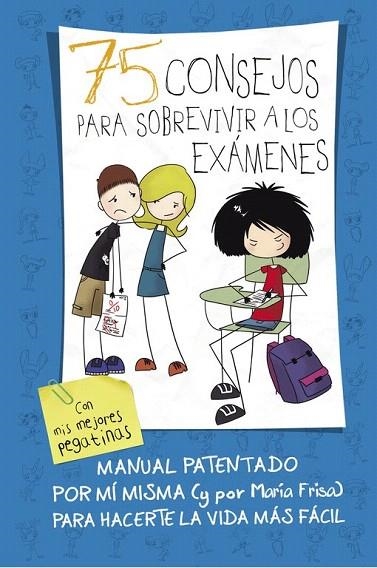 75 CONSEJOS PARA SOBREVIVIR A LOS EXÁMENES | 9788420419015 | FRISA, MARÍA | Llibreria La Gralla | Llibreria online de Granollers