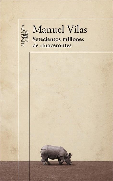 SETECIENTOS MILLONES DE RINOCERONTES | 9788420403632 | VILAS, MANUEL | Llibreria La Gralla | Llibreria online de Granollers