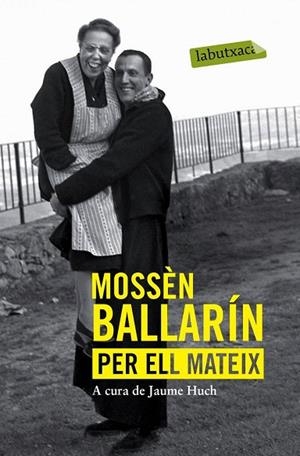 MOSSÈN BALLARÍN PER ELL MATEIX (BUTXACA) | 9788416334070 | BALLARÍN, JOSEP MARIA | Llibreria La Gralla | Llibreria online de Granollers