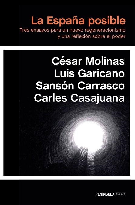 ESPAÑA POSIBLE, LA | 9788499424095 | MOLINAS, CÉSAR / GARICANO, LUIS / CARRASCO, SANSÓN / CASAJUANA, CARLES | Llibreria La Gralla | Llibreria online de Granollers