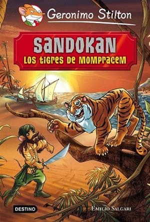 SANDOKAN. LOS TIGRES DE MOMPRACEM | 9788408141341 | GERONIMO STILTON | Llibreria La Gralla | Librería online de Granollers