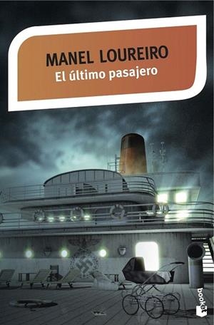 ÚLTIMO PASAJERO, EL (BOLSILLO) | 9788408141624 | LOUREIRO, MANEL | Llibreria La Gralla | Librería online de Granollers