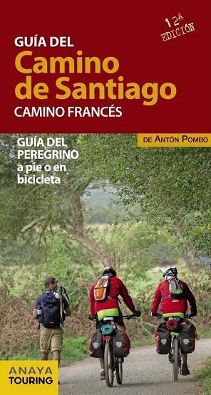 GUÍA DEL CAMINO DE SANTIAGO. CAMINO FRANCÉS | 9788499357522 | POMBO RODRÍGUEZ, ANTÓN | Llibreria La Gralla | Librería online de Granollers