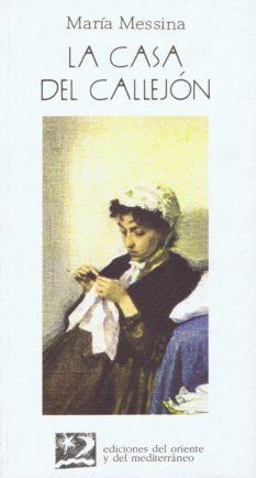 CASA DEL CALLEJON,LA | 9788487198298 | MESSINA,MARIA | Llibreria La Gralla | Llibreria online de Granollers
