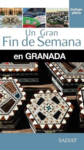 GRANADA, GUIA (UN GRAN FIN DE SEMANA) | 9788499356587 | CALVO, ISAAC A./IGLESIAS, MIGUEL | Llibreria La Gralla | Librería online de Granollers