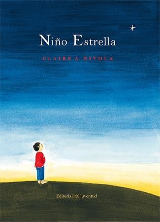 NIÑO ESTRELLA | 9788426142184 | NIVOLA, CLAIRE A. | Llibreria La Gralla | Librería online de Granollers