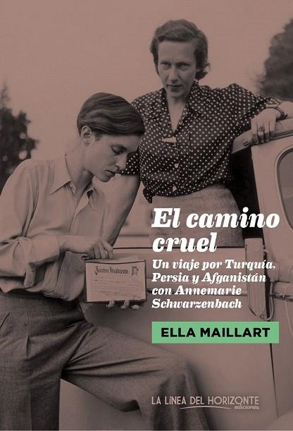 CAMINO CRUEL, EL | 9788415958314 | MAILLART, ELLA | Llibreria La Gralla | Llibreria online de Granollers