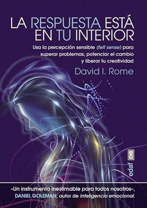 RESPUESTA ESTÁ EN TU INTERIOR, LA | 9788441435186 | ROME, DAVID I. | Llibreria La Gralla | Llibreria online de Granollers