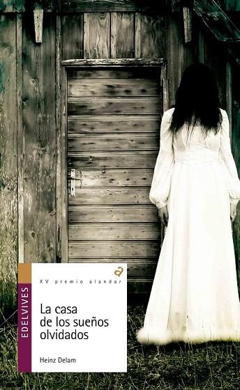 CASA DE LOS SUEÑOS OLVIDADOS, LA | 9788426398512 | DELAM, HEINZ | Llibreria La Gralla | Librería online de Granollers